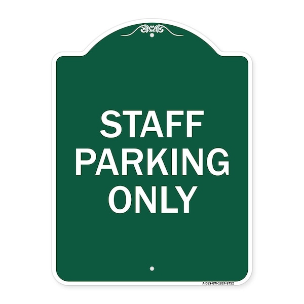 Staff Parking Only Heavy-Gauge Aluminum Architectural Sign, 24" x 18", GW-1824-9752